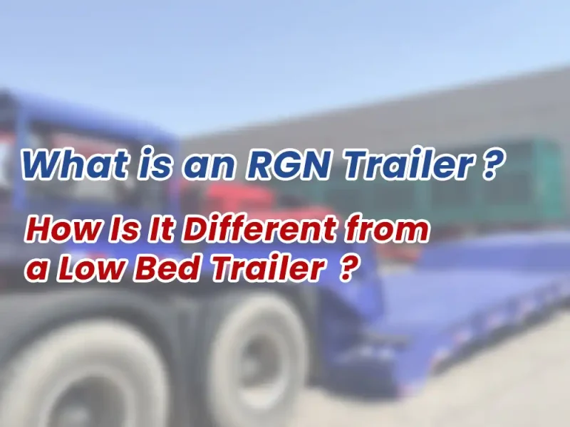 What is an RGN Trailer